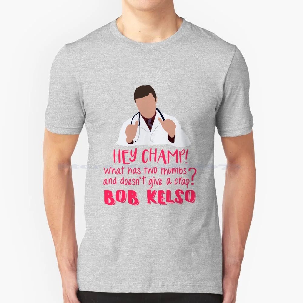 Hey Champ T Shirt 100% Cotton Tee Scrubs Jd Turk Zach Braff Kelso Elliot Sacred Heart Hospital Perry Dr Cox Tv Series