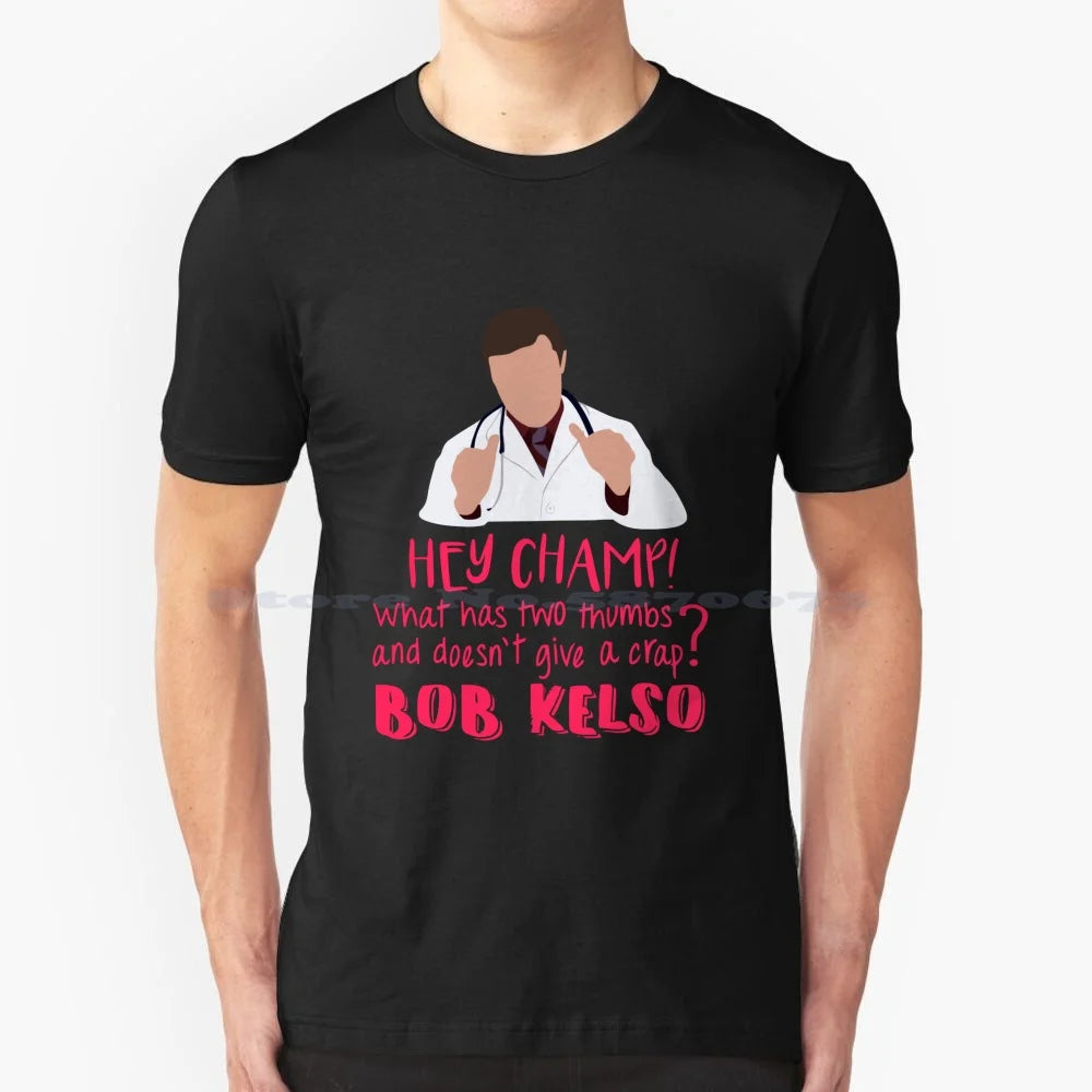 Hey Champ T Shirt 100% Cotton Tee Scrubs Jd Turk Zach Braff Kelso Elliot Sacred Heart Hospital Perry Dr Cox Tv Series